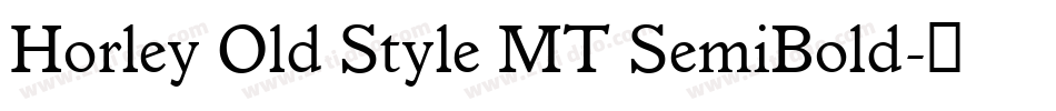 Horley Old Style MT SemiBold字体转换